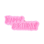 BakeGuru® Happy Birthday Fondant Silicone Mould