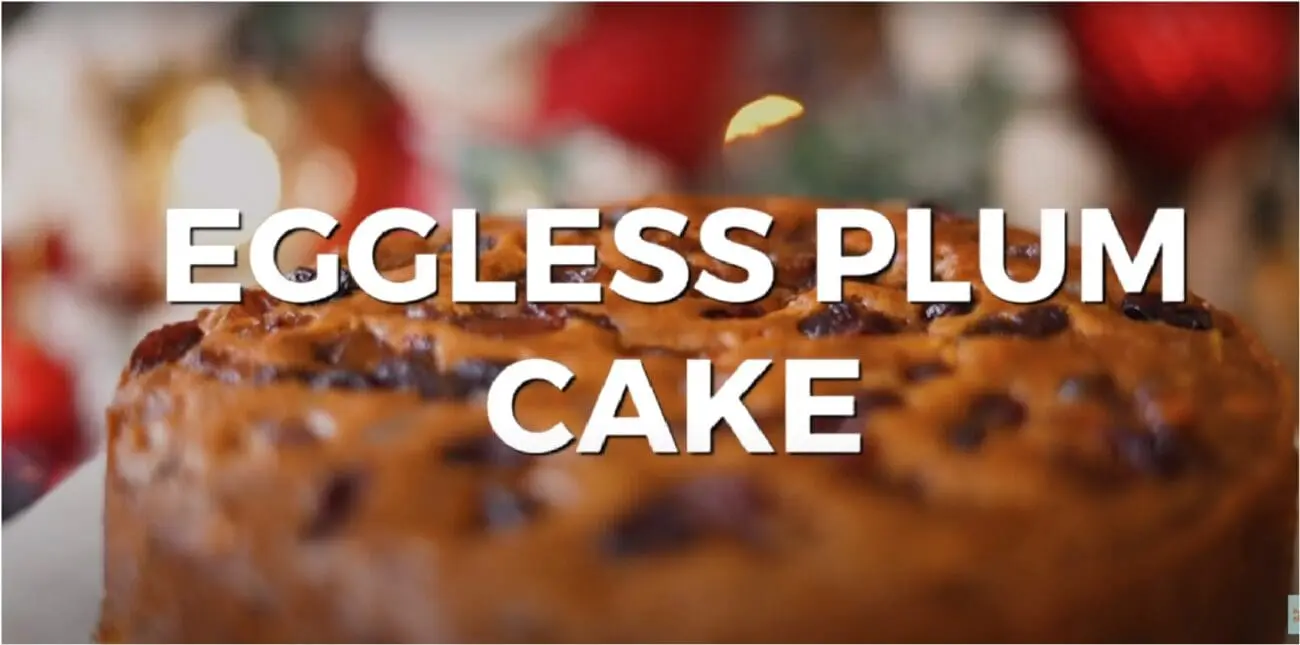 Eggless Christmas Plum Cake A Treat for Everyone